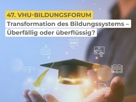 47. VhU-Bildungsforum