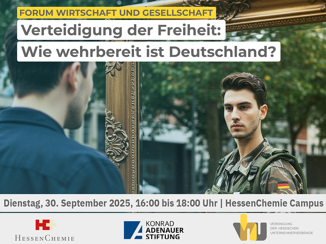 Forum Wirtschaft und Gesellschaft "Verteidigung der Freiheit: Wie wehrbereit ist Deutschland?" - zur Anmeldung
