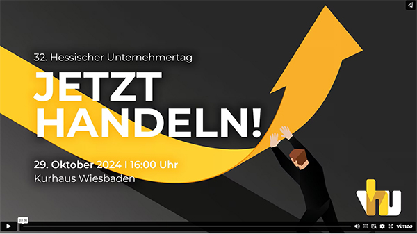 Hier gelangen Sie zum Video des 32. Hessischen Unternehmertags ...